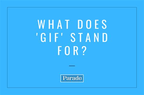 what gifs|what does gifs stand for.